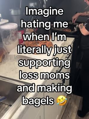 This sound just went well 🤣 bagels are my new passion project 🤣🤣 Loss mom bagel b*tch 🤷🏻‍♀️ #pregnancyloss #lossmom #grief #atouchofteddy #nonprofit