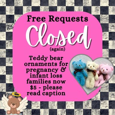 ✨ Alright guys - that’s all she wrote.. again! ✨ After most of you voted YES - we are now offering the teddy bear ornaments for just $5 - which covers the shipping. 

Link: https://atouchofteddy.org/shop#!/Loss-Parents-Only-$5-ORNAMENT/p/786606283

**PLEASE READ** We are no longer shipping ornaments for FREE - as we have received over 4,000 requests. Last year we only sent 2,240 in the entire month, and we had over 4,000 requested in just one day. Please be patient with us as we navigate this influx of requests.

We were able to reopen the free ornaments this morning but as expected they went fast! 

We have an additional listing for more bears, if you order one under there so you can receive multiple please use code TEDDY so we can ensure you aren’t charged for shipping for the additional ornaments! Ask loss parents to keep ordering under this link for their “loss parent” ornament, to help us keep track of the loss families order. 

Thank you for your understanding!

And thank you to everyone who rallied, donating and paying it forward, helping us reopen for more families. My heart is bursting and I can’t wait to read all about your babies while I package bears. Thank you for all the kind words and encouragement 🥹🫶🏼🧸

With love,
Teddy’s Mama
.
.
.
.
.
#pregnancyloss #pregnancyandinfantloss #grief #atouchofteddy #nonprofit #stillborn #lossmom
