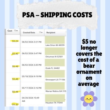 I wanted to share this as an FYI, because this affects how many bears will be sent come October. This is super annoying lol. These tiny little bears just cost so much to ship, so I will need to adjust my goals accordingly. But I wanted to be transparent - this is straight from my shipping site. Soooo in other words thank you in advance for understanding if we cannot ship as many free as we’d like in October, but we can only control what we can control ❤️