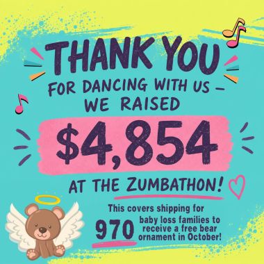 Oh my goodness. 😭 I don’t think I can make this post without tearing up. Last night was incredible. Beautiful. Perfect. Our 3rd annual Zumbathon was our biggest fundraiser yet! 

Thank you simply doesn’t feel like enough, but here goes:

To everyone who came out to dance and support, grabbed a shirt, bid on the raffle items and every person who purchased a star for our star wall. 

Thank you to our incredible instructors for donating their time - Dawn, Lana, Maria, Ava, Janie, Chrissy & Wendy.

To North High for letting us use the gym for our 3rd Zumbathon. And my sweet hubby for all his help setting up!

Thank you to our sponsors - Dance Floor Champions: Cull of the Wild, Daffodil Room Group. Rhythm sponsors: the family of Mara Joy King, family of Oakley Elizabeth Vargo (Oakley Smiles), family of Adrian Webster. And step sponsor families in memory of: Raylan Mack Brenly, Parker River Nel-Garnett, Owen Bean Schmitt, Katelyn Jean, Finley Jean Campbell, Kendall Iris Gaumond, Julian Jace Ortega, Baby Moody & Lydia Grace Moody & Silas.

To ALL of our prize donors - SO many cool prizes for our dancers to bid on!

And thank you to Teddy, for making a mama, and inspiring this mission, so we can support all of the families of your angel baby friends. I hope we made you proud baby boy. 🧸

Pics and videos to follow! My heart is so full. Thank you all, so so much. 😭🧸❤️
